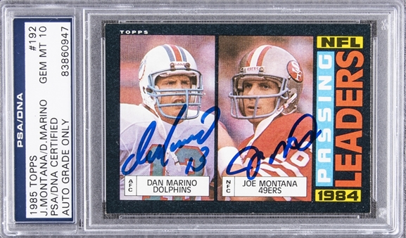 1985 Topps #192 Joe Montana/Dan Marino Dual-Signed Card – PSA/DNA GEM MT 10 Signatures!